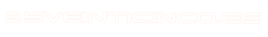 25Veinticinco